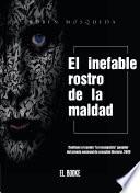 El inefable rostro de la maldad