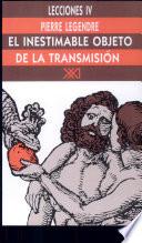 El Inestimable Objeto de la Transmision