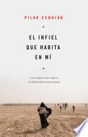 El infiel que habita en mí