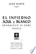El infierno azul y blanco