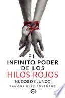 El infinito poder de los hilos rojos