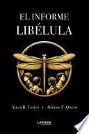 El informe libélula