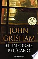 El informe Pelícano