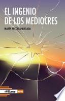 El ingenio de los mediocres