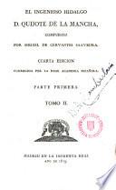 El Ingenioso Hidalgo D.Quijote de la Mancha, compuesto por --