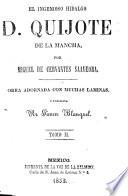 El ingenioso hidalgo D. Quijote de la Mancha