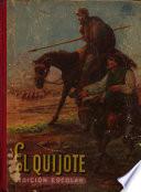 El Ingenioso hidalgo Don Quijote de la Mancha