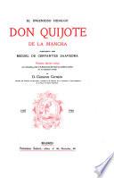 El ingenioso hidalgo don Quijote de la Mancha