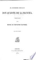 El ingenioso hidalgo Don Quijote de la Mancha ...