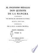 El ingenioso hidalgo Don Quixote de la Mancha compuesto por Miguel de Cervántes Saavedra ... Parte primera [- segunda]. Tomo 1. [- 4.]