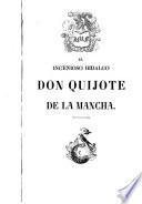 El ingenioso hildalgo don Quijote de la Mancha