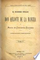 El Ingeniosos Hidalgo Don Quijote de la Mancha