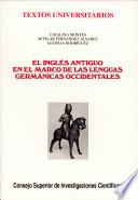 El inglés antiguo en el marco de las lenguas germánicas occidentales