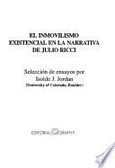 El Inmovilismo existencial en la narrativa de Julio Ricci