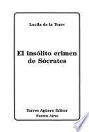 El insólito crimen de Sócrates