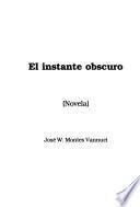 El instante obscuro