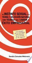 El instinto sexual y la teoria de la selección natural como técnica para lograr el éxito empresarial