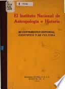 El Instituto Nacional de Antropología e Historia