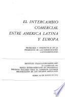 El Intercambio comercial entre América latina y Europa