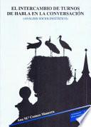 El intercambio de turnos de habla en la conversación