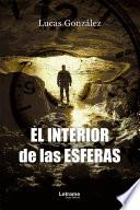 El interior de las esferas