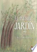 El invisible jardín