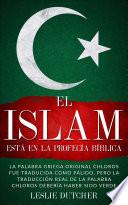 El Islam está en la Profecía Bíblica