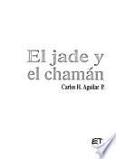 El jade y el chamán
