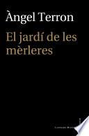 El jardí de les mèrleres