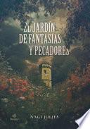 El jardín de fantasías y pecadores