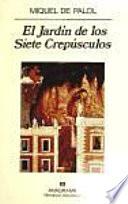 El jardín de los siete crepúsculos