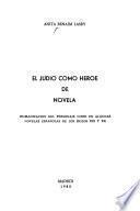 El judío como heroe de novela
