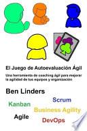 El Juego de Autoevaluación Ágil