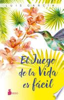 El juego de la vida es fácil