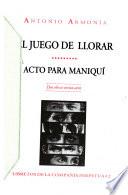 El juego de llorar
