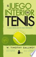 El juego interior del tenis. Edición 50 aniversario