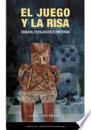 El juego y la risa. Origen, evolución e historia