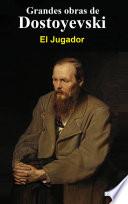 El Jugador - Dostoyevski