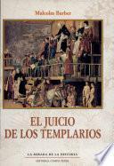 El juicio de los templarios