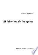 El laberinto de los afanes