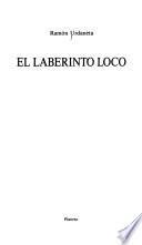 El laberinto loco