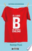 El lado B del deporte chileno