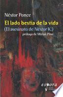 El lado bestia de la vida