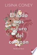 El lado más oscuro del corazón
