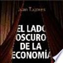 El lado oscuro de la economía