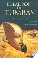 El Ladron De Tumbas/the Thieves Of Tombs