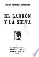 El ladrón y la selva
