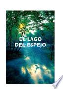 El Lago Del Espejo