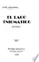 El lago enigmático