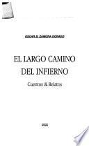 El largo camino del infierno